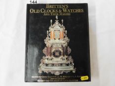 Britten's Old Clocks Watches & Their Makers