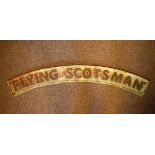 Reproduction cast metal curved 'Flying Scotsman' name plate Condition: