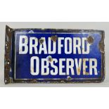 A Bradford Observer double sided porcelain enamel advertising sign, verso Bradford Observer