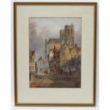 Lewis John Wood (1813-1901), Watercolour, 'Abbeville' France and I'Eglise St Jacques ( church ),