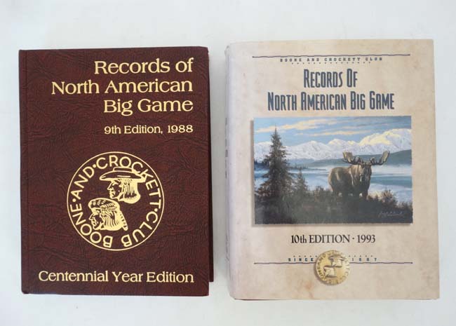 Books: Two editions of '' Records of North American Big Game '' to include the 1988 Centennial Year