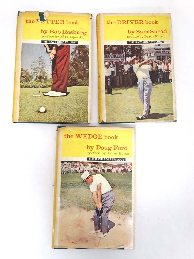 Books : The Kaye Golf Trilogy, three volumes The Driver Book by Sam Snead,