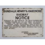 Railwayana : A cast sign ' Dundalk Newry & Greenore Railway Notice ....