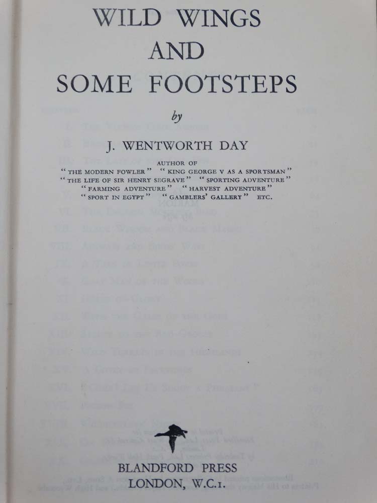 Books: '' Wild Wings and Some Footsteps '' by J Wentworth Day, published by Blackford Press, - Image 3 of 5