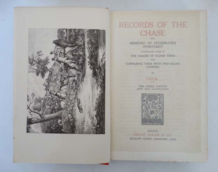 Books: '' Records of the Chase '' by 'Cecil', published by Philip Allan & Co , London, 1922, - Image 3 of 9