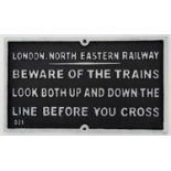 21st C Painted cast metal LNER sign 'Beware of the trains,