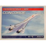 21st C Metal sign 300 mm x 400 mm wide " Concorde 1976-2003 CONDITION: Please Note -