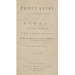 Hamilton (Alexander, Madison, James & Jay, John). The Federalist: A Collection of Essays, written in