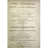 Adam (Robert and James). The Works in Architecture, 1778, reprinted by Emile Thezard, 1900, numerous