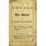 [Daniel, Gabriel]. A Voyage to the World of Cartesius. Written Originally in French, and now