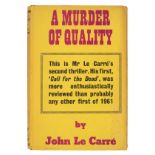 Le Carre (John). A Murder of Quality, 1st edition, 1962, original red cloth, dust jacket, some