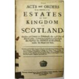 Acts of Parliament. The Acts and Orders of the Meeting of the Estates of the Kingdom of Scotland,