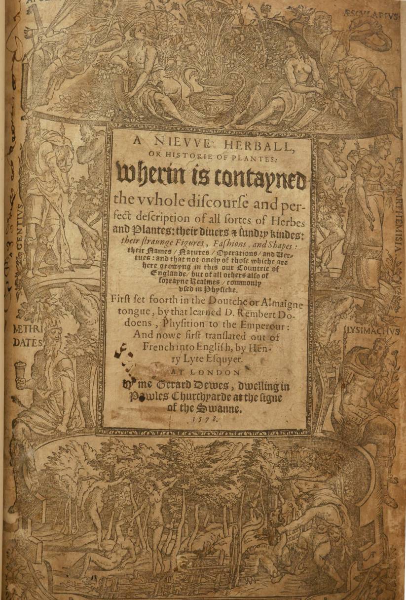 Dodoens (Rembert). A Nieue Herball, or Historie of Plantes: Wherin is Containyd the whole