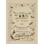 [Ward, Hon. Mary & Lady Jane Mahon]. Entomology in Sport, and Entomology in Earnest, by the