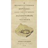 [Kendall, Frederick]. A Descriptive Catalogue of the Minerals, and Fossil Organic Remains of