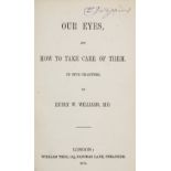 [Dodgson, Charles Lutwidge, 'Lewis Carroll', 1832-1898]. Our Eyes, and How to Take Care of Them.