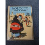 PAUL E VERNON "MOROCCO FROM A MOTOR" published A & C Black Ltd 1927, and a collection of books