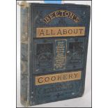 Mrs Beeton; 'Beeton's All About Cookery,' Illustrated. London; Ward Lock & Co. 1884. Colourful
