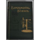 Experimental Science; Hopkins, M, George; 1889, Munn & Co New York & E & FN Spon, London. Green