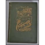 Grey, Edward; Sir. Fly Fishing. Haddon Hall Library. First edition 1899 published by J.M Dent &