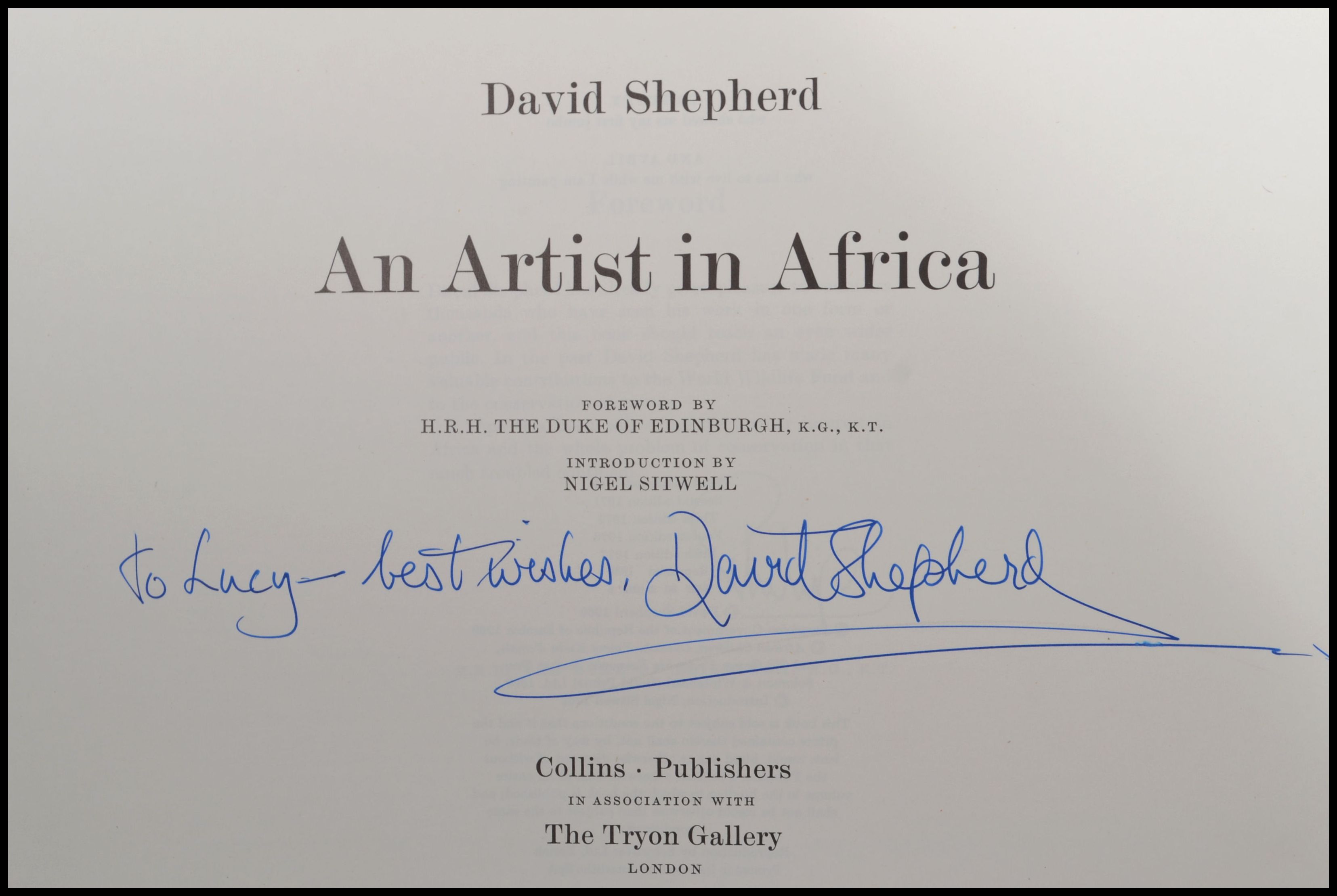 A signed David Shepherd hardback book entitled ' An Artist In Africa ' being signed to - Image 3 of 7