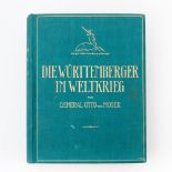 MOSER, OTTO VON "Die Württemberger im Weltkriege. Ein Geschichts-, Erinnerungs- und Volksbuch.",