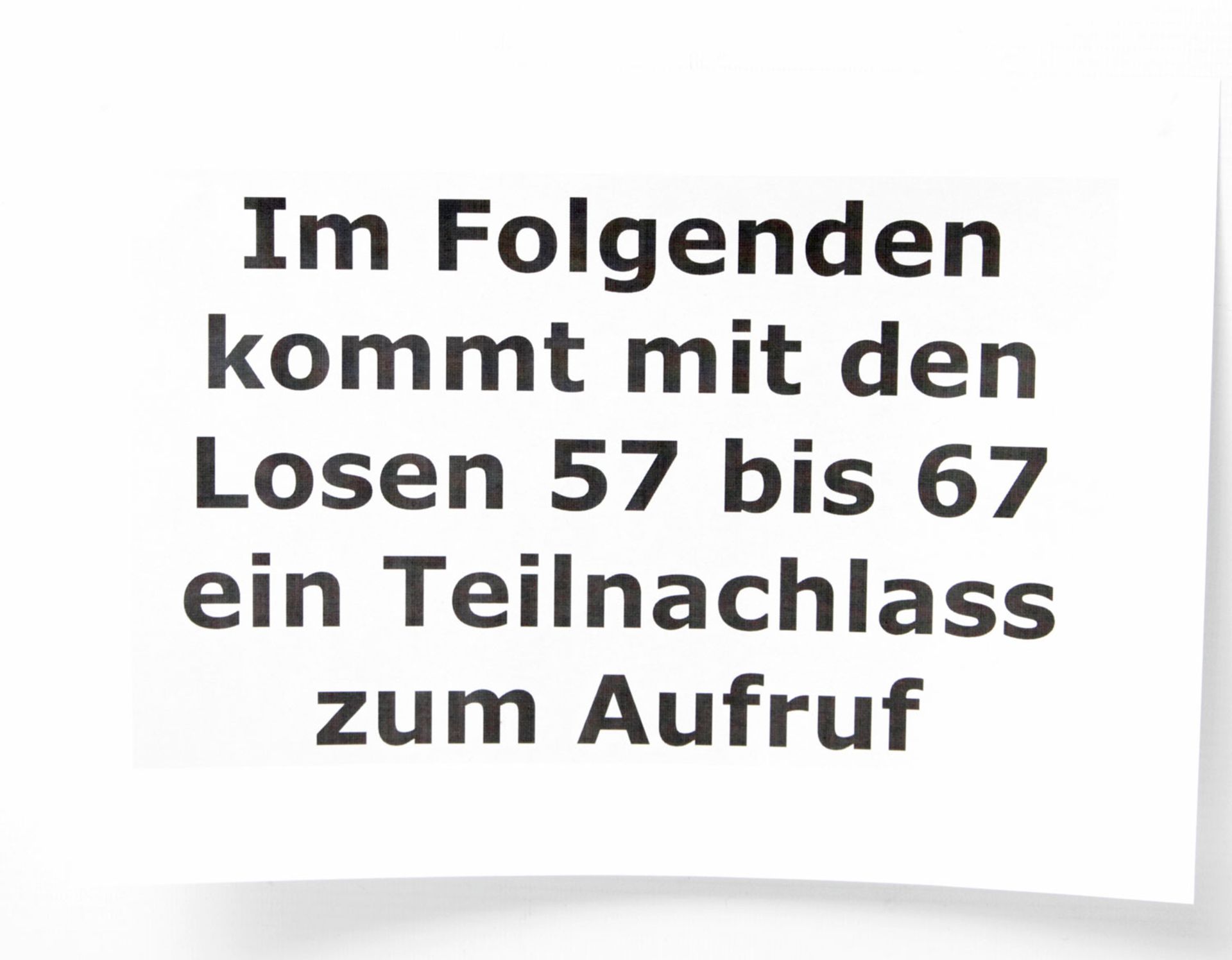 Im Folgenden kommt mit den Losen 57 bis 67 ein Teilnachlass des Königlich Württembergischen