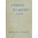 Signed Presentation Copy Gogarty (Oliver St. J.) Others to Adorn, Poems Preface by W.B.