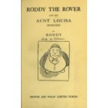 [De Blacam, Aodh] Roddy the Rover and his Aunt Louisa. By Roddy [pseud.]