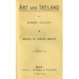 The Arts & Crafts Movement Irish Art: Elliott (Robert) Art and Ireland, Preface by Edward Martyn.
