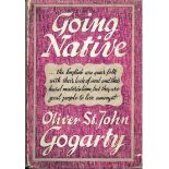 All First Editions in Original Wrappers Gogarty (O. St. J.) Going Native, L.