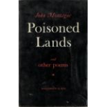 Montague (John) Poisoned Lands & other Poems, 8vo L.1961 First Edn., cloth & d.w.; Tides, D.