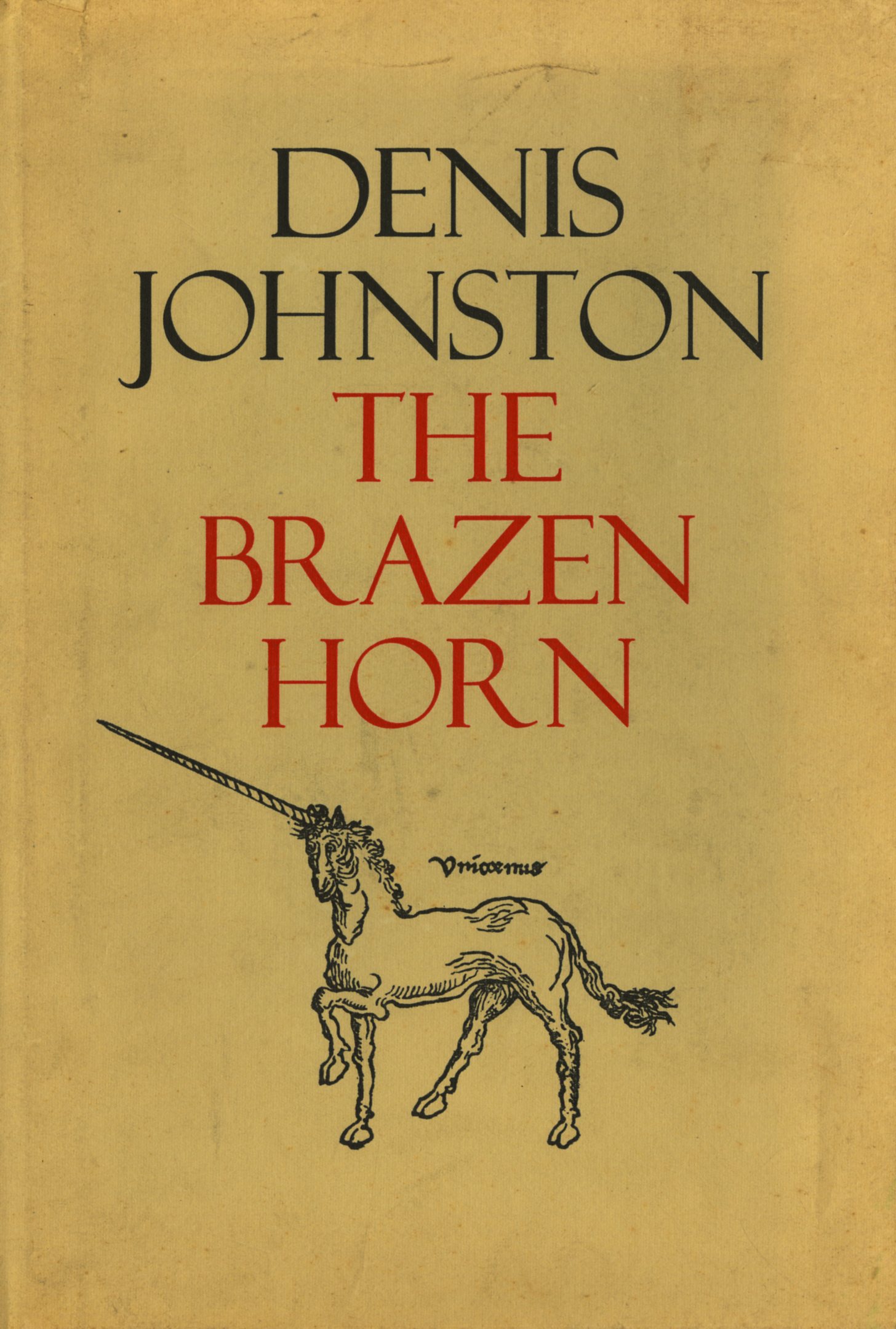 Signed by Author Johnston (Denis) The Brazen Horn, sm. folio D. (Dolmen Editions XXII) 1976.