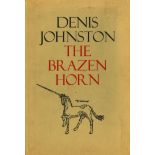 Signed by Author Johnston (Denis) The Brazen Horn, sm. folio D. (Dolmen Editions XXII) 1976.