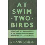 A Twentieth Century Masterpiece O'Brien (Flann) At Swim-Two-Birds, 8vo L. (Longmans) 1939.
