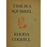 Dolmen Press: Coghill (Rhoda) Time is a Squirrel, 8vo D. 1956. Limited Edition of 250 Copies Only.