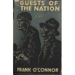 Fine Copies of the Author's First Two Books O'Connor (Frank) Guests of the Nation, 8vo L. 1931.