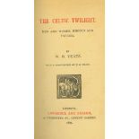 Yeats (W.B.) The Celtic Twilight, Sm. 8vo L. (Lawrence and Bullen) 1893. First Edn.