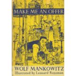 All Signed by the Author Mankowitz (Wolf) Make Me An Offer, 8vo L. 1952. First Edn., illus.