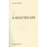 Signed Limited Edition Peppercanister: Kinsella (Thomas) A Selected Life, sm. folio D. 1972. No.