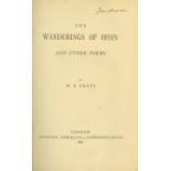 The Authors' Second Book Yeats (W.B.) The Wanderings of Oisin and other Poems. L.