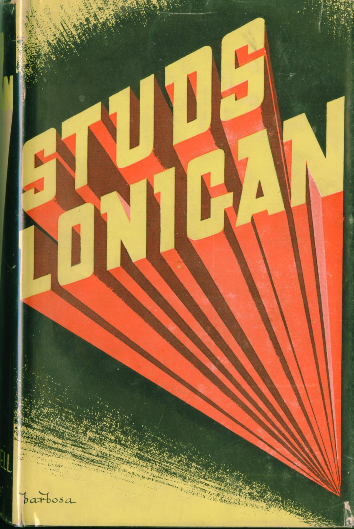 Farrell (James T.) Studs Lonigan, 8vo L. (Constable) 1936, cloth (yellow text), decor. d.j.