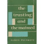 Scarce Signed Copies Plunkett (James) The Trusting and the Maimed and other Irish Stories. 8vo N.Y.