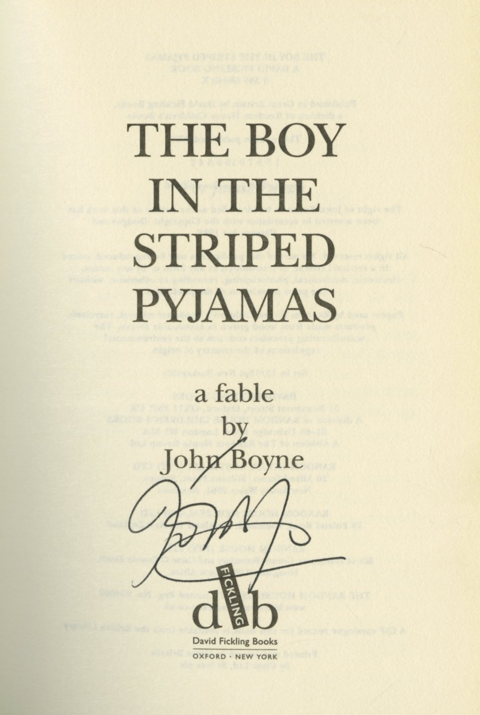 Signed by the Author Boyne (John) The Boy in the Striped Pyjamas, 8vo,