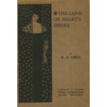 Yeats (W.B.) The Land of Heart's Desire. L., Fisher Unwin 1894, First Edition, orig.