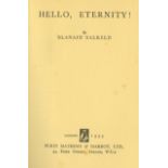 The Author's First Five Books Salkeld (Blanaid) Hello, Eternity! L. 1933. First Edn. orig. ptd.