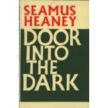 Heaney (Seamus) Door into the Dark, roy 8vo L. 1969. First Edn., cloth, & orig. d.w.