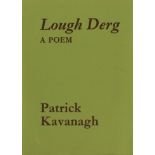 Kavanagh (Patrick) Lough Derg with a foreword by Paul Durcan. Lg. 4to L.