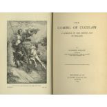 O'Grady (Standish) The Coming of Cuculain, A Romance of the Heroic Age of Ireland. L. 1894.