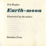 Hughes (Ted) Earth Moon, 12mo, L. (Rainbow Press) 1976, Signed. Ltd. Edn. 78 (226), illus.